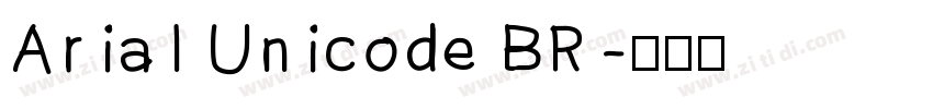 Arial Unicode BR字体转换